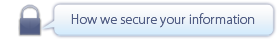 How we secure your information